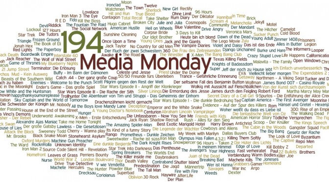 Meinung: Media Monday #194