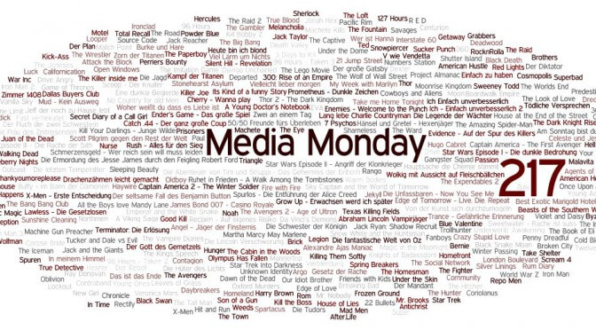 Meinung: Media Monday #217