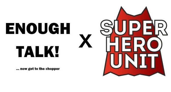 Enough Talk! V Superhero Unit - Two Podcasts to rule 'em all!