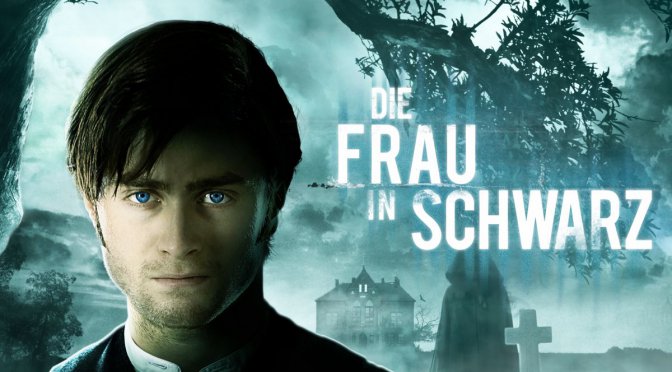 Horrorctober 2016, Film #9: Die Frau In Schwarz (2012)